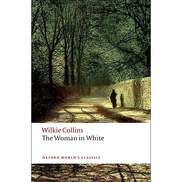 The Woman in White / Oxford World's Classics, Wilkie Collins