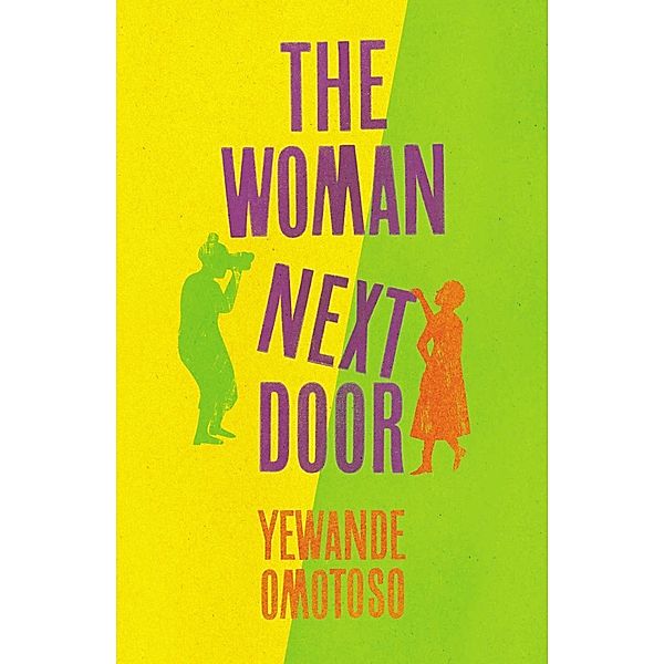 The Woman Next Door, Yewande Omotoso