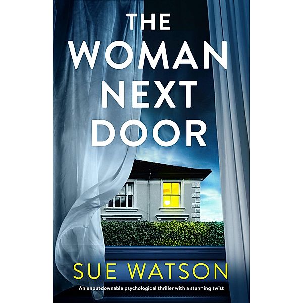 The Woman Next Door / Bookouture, Sue Watson