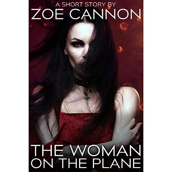 The Woman on the Plane, Zoe Cannon