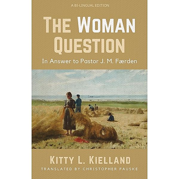 The Woman Question, Kitty L. Kielland