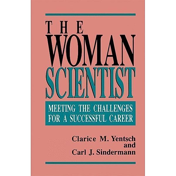 The Woman Scientist, Clarice M. Yentsch, Carl J. Sindermann