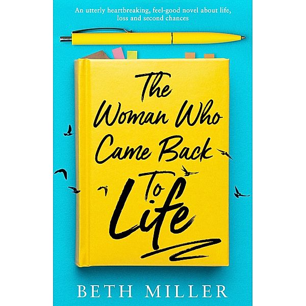 The Woman Who Came Back to Life, Beth Miller