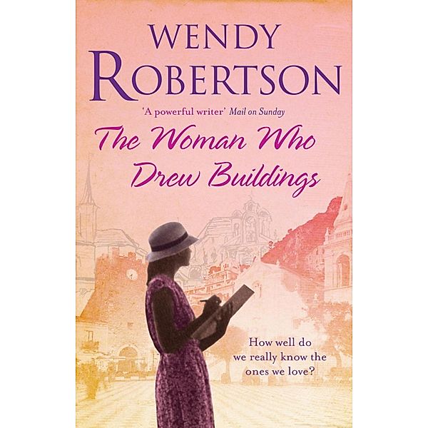 The Woman Who Drew Buildings, Wendy Robertson