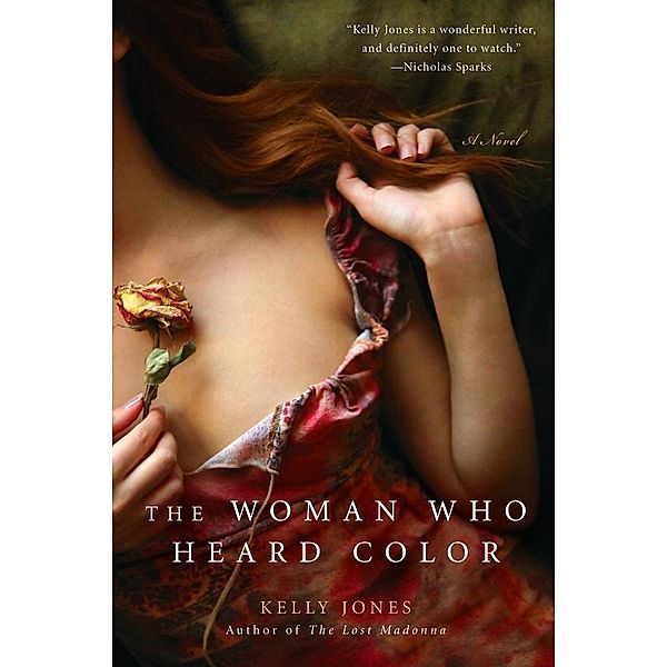 The Woman Who Heard Color, Kelly Jones