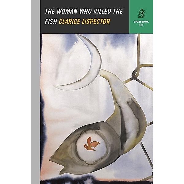 The Woman Who Killed the Fish, Clarice Lispector