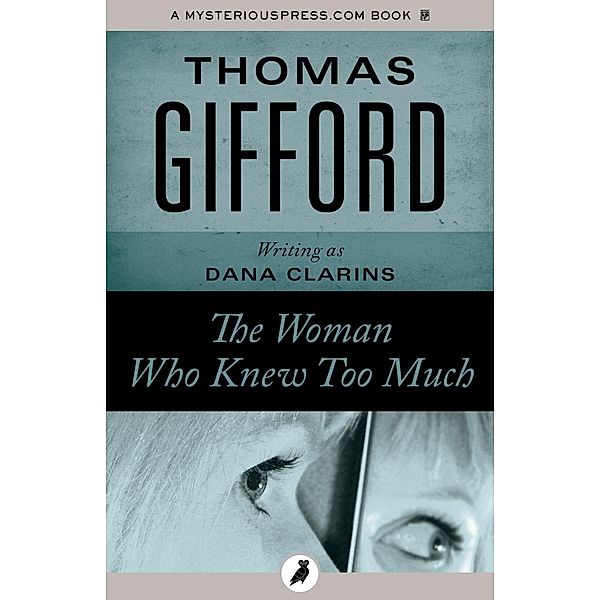 The Woman Who Knew Too Much, Thomas Gifford