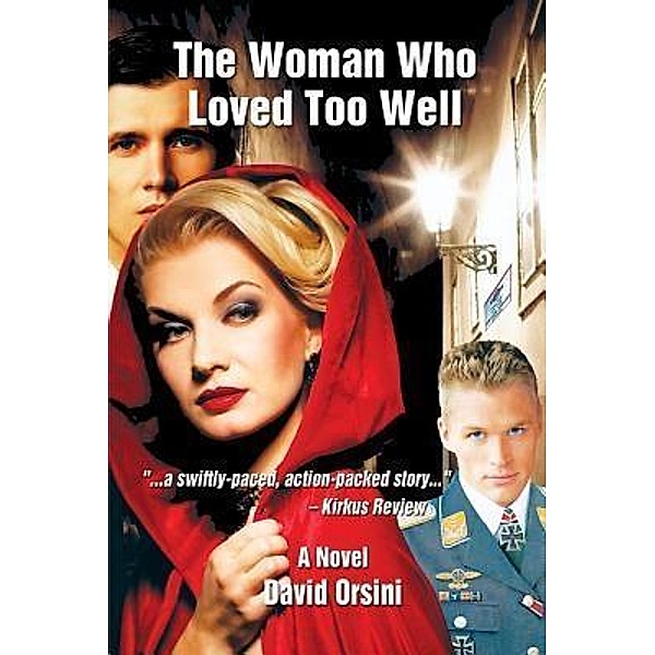 The Woman Who Loved Too Well / Marc & Simone Series Bd.1, David Orsini