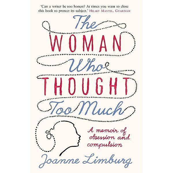 The Woman Who Thought too Much, Joanne Limburg