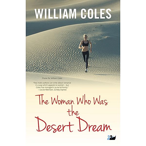 The Woman Who Was the Desert Dream, William Coles