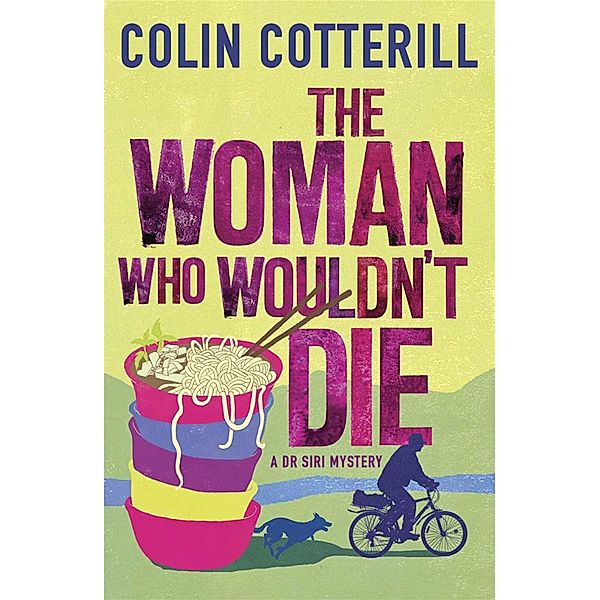 The Woman Who Wouldn't Die, Colin Cotterill