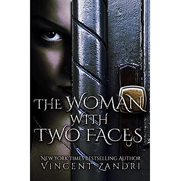 The Woman with Two Faces (A Short Thriller) / A Short Thriller, Vincent Zandri