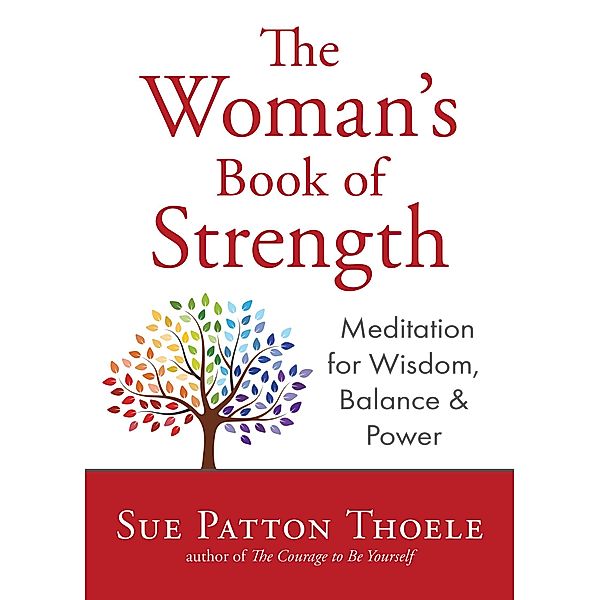 The Woman's Book of Strength, Sue Patton Thoele