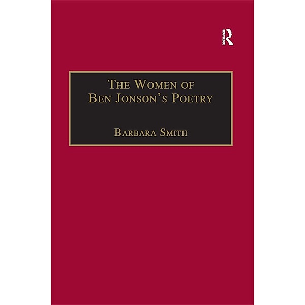 The Women of Ben Jonson's Poetry, Barbara Smith