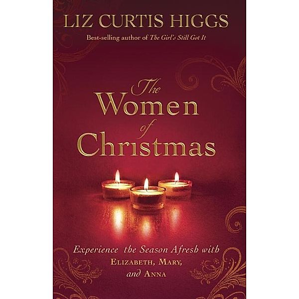 The Women of Christmas, Liz Curtis Higgs