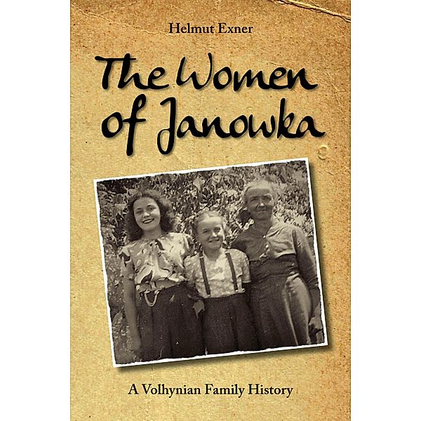 The Women of Janowka, Helmut Exner