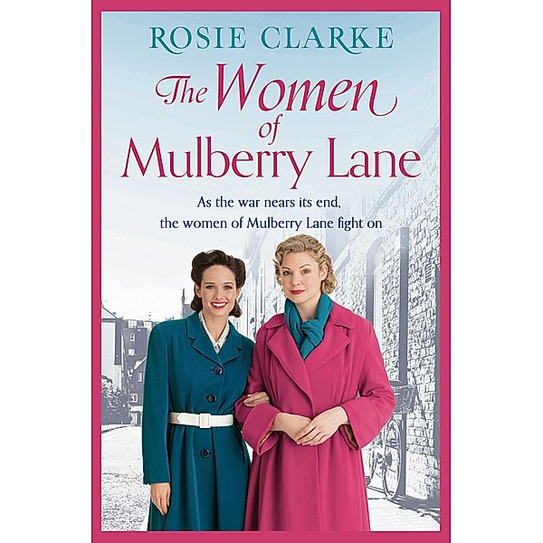 The Women of Mulberry Lane, Rosie Clarke