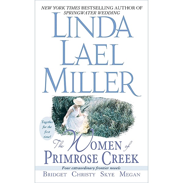 The Women of Primrose Creek (Omnibus), Linda Lael Miller