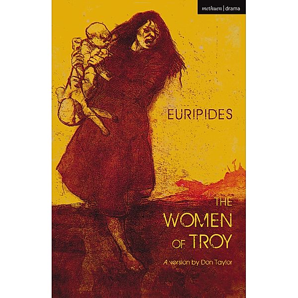 The Women of Troy / Modern Plays, Euripides