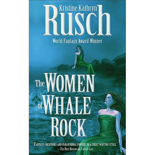 The Women of Whale Rock, Kristine Kathryn Rusch