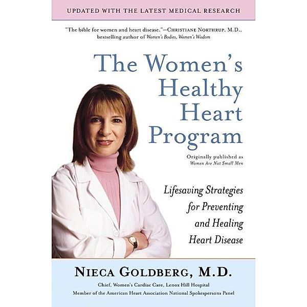 The Women's Healthy Heart Program, Nieca Goldberg