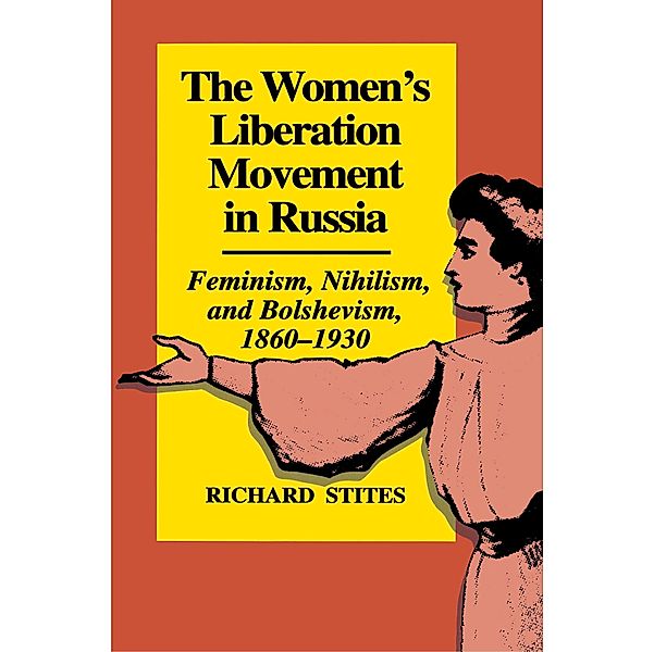 The Women's Liberation Movement in Russia, Richard Stites