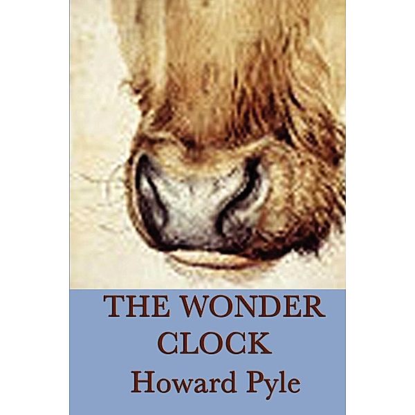 The Wonder Clock, Howard Pyle