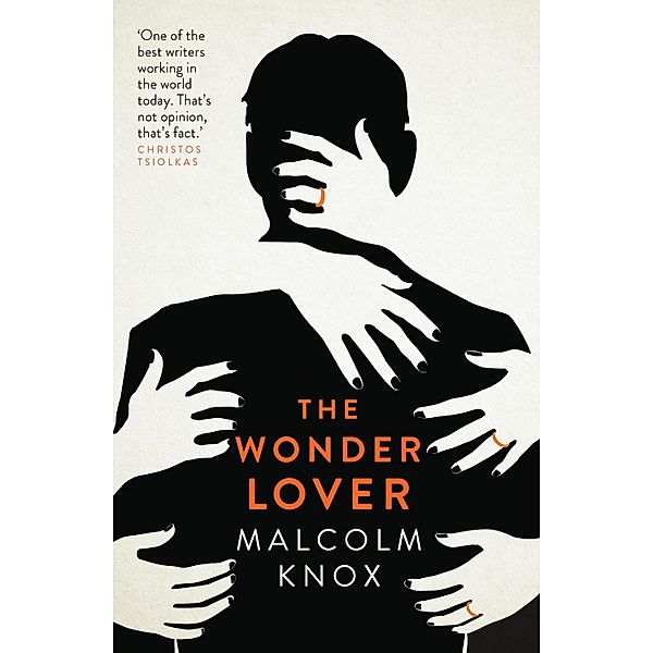The Wonder Lover, Malcolm Knox