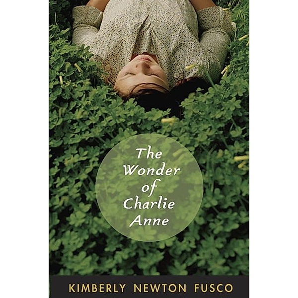 The Wonder of Charlie Anne, Kimberly Newton Fusco
