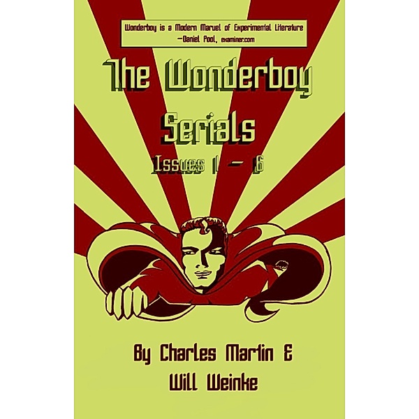 The Wonderboy Serials: Season One, Charles Martin