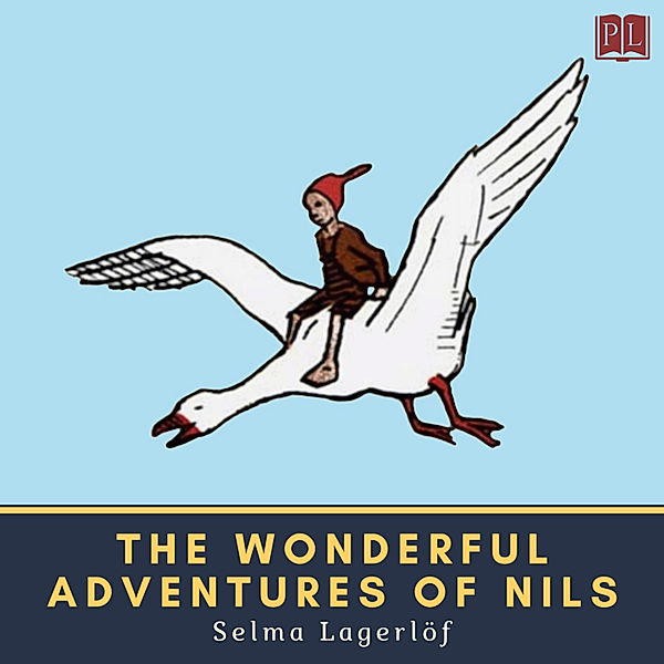 The Wonderful Adventures of Nils, Selma Lagerlöf