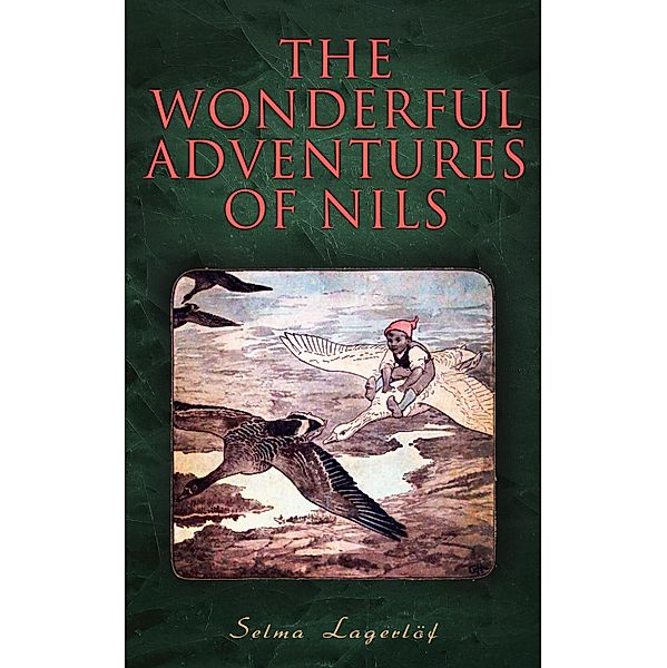 The Wonderful Adventures of Nils, Selma Lagerlöf