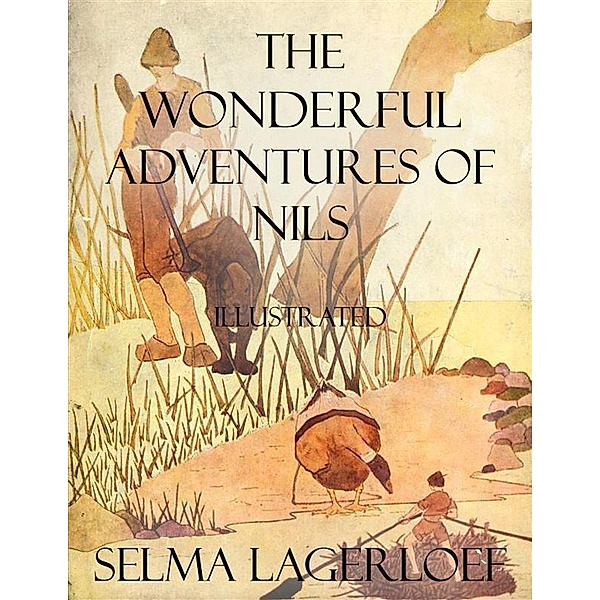 The Wonderful Adventures of Nils, Selma Lagerlof