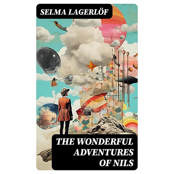 The Wonderful Adventures of Nils, Selma Lagerlöf