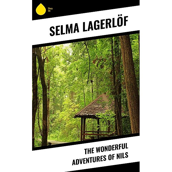 The Wonderful Adventures of Nils, Selma Lagerlöf