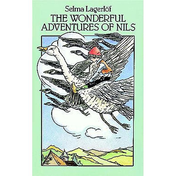The Wonderful Adventures of Nils / Dover Children's Classics, Selma Lagerlöf