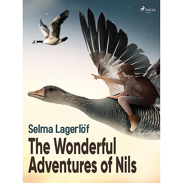 The Wonderful Adventures of Nils / Svenska Ljud Classica, Selma Lagerlöf