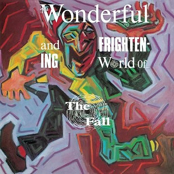 The Wonderful And Frightening World Of The Fall (Vinyl), The Fall