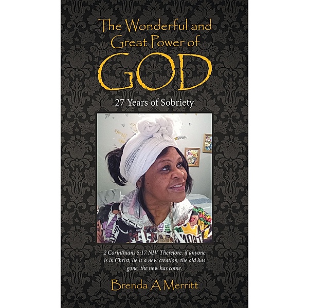 The Wonderful and Great Power of God, Brenda A Merritt
