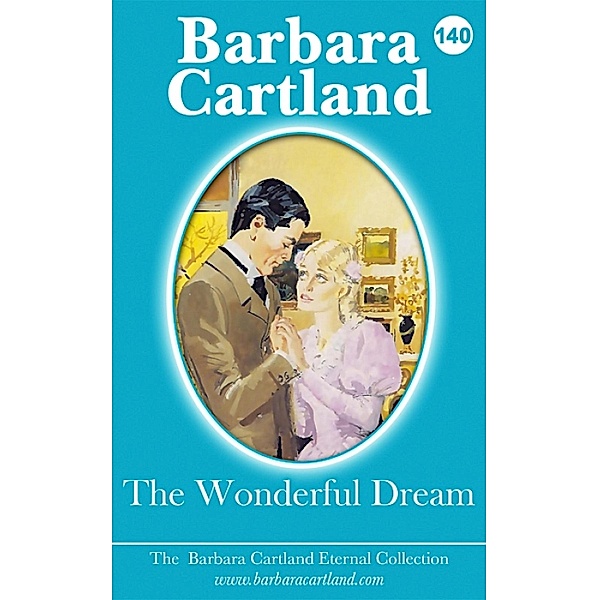 The Wonderful Dream / The Eternal Collection, Barbara Cartland
