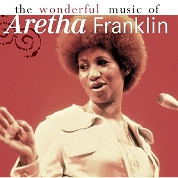 The Wonderful Music Of...Aretha Franklin, Aretha Franklin