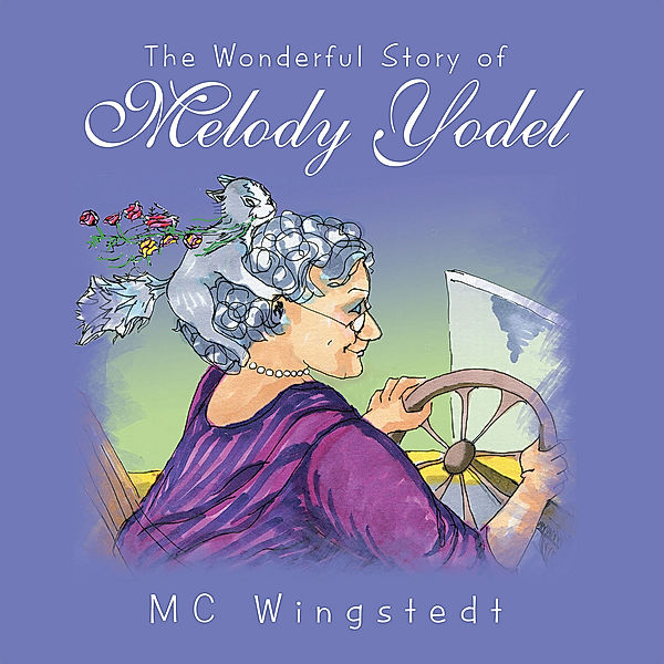 The Wonderful Story of Melody Yodel, MC Wingstedt