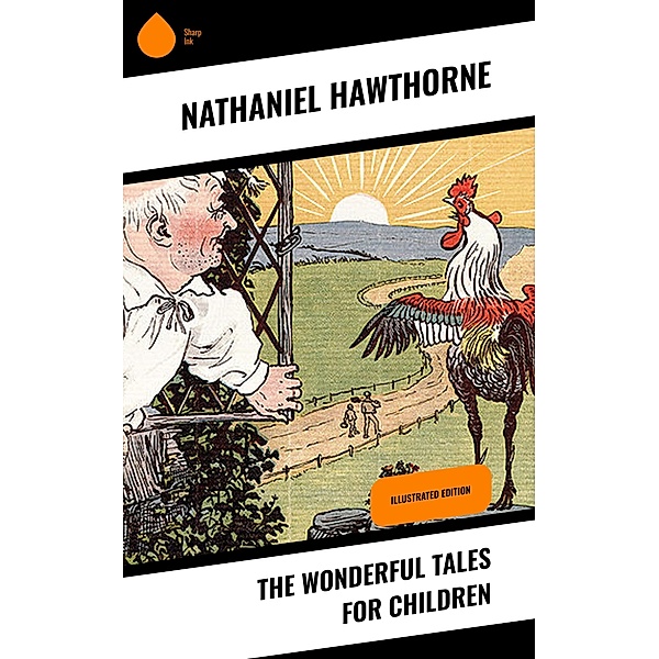 The Wonderful Tales for Children, Nathaniel Hawthorne
