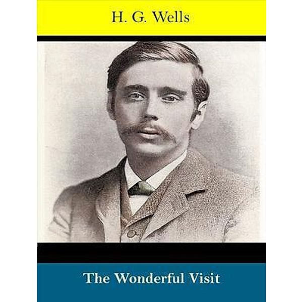 The Wonderful Visit / Spotlight Books, H. G. Wells