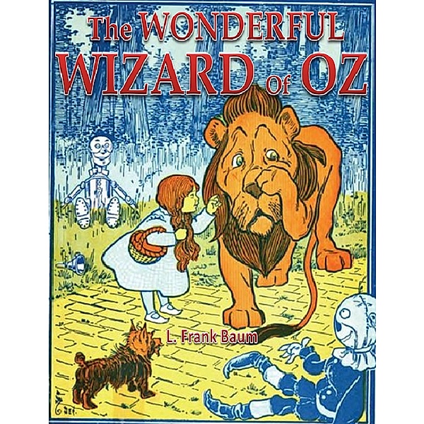 The Wonderful Wizard of Oz, L. Frank Baum
