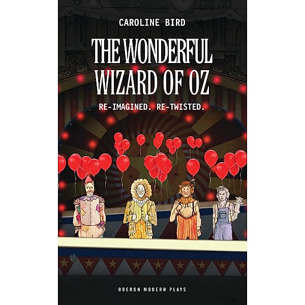 The Wonderful Wizard of Oz, Caroline Bird