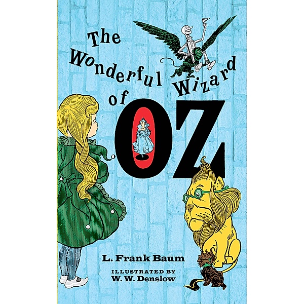 The Wonderful Wizard of Oz / Dover Children's Classics, L. Frank Baum