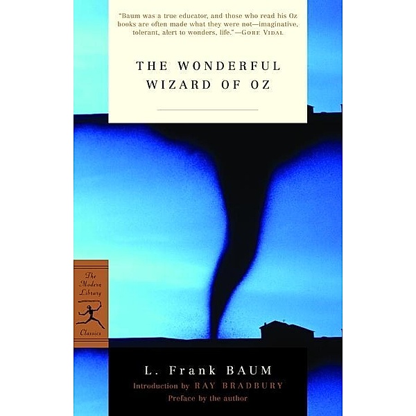 The Wonderful Wizard of Oz / Modern Library Classics, L. Frank Baum