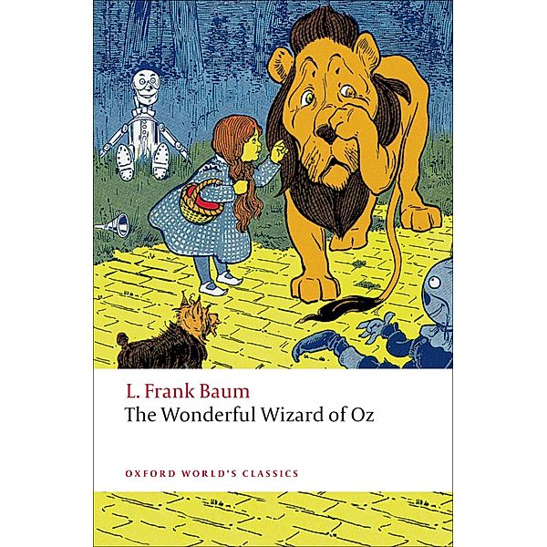 The Wonderful Wizard of Oz / Oxford World's Classics, L. Frank Baum