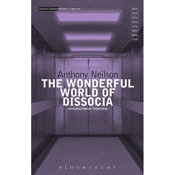 The Wonderful World of Dissocia, Anthony Neilson